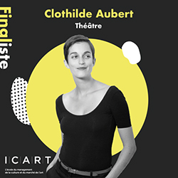 4ème édition Planche de l'ICART : Clothilde Aubert - Théâtre